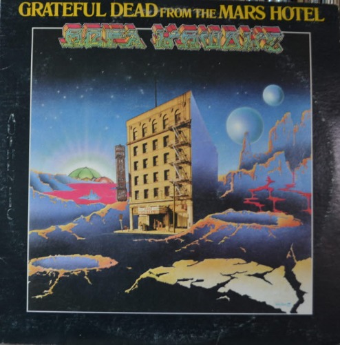 GRATEFUL DEAD - FROM THE MARS HOTEL (ALTERNATIVE ROCK, FOLK BLUES ROCK,PSYCHEDELIC ROCK/CHINA DOLL 수록 명앨범/* USA 1st press Grateful Dead Records ‎– GD 102) NM