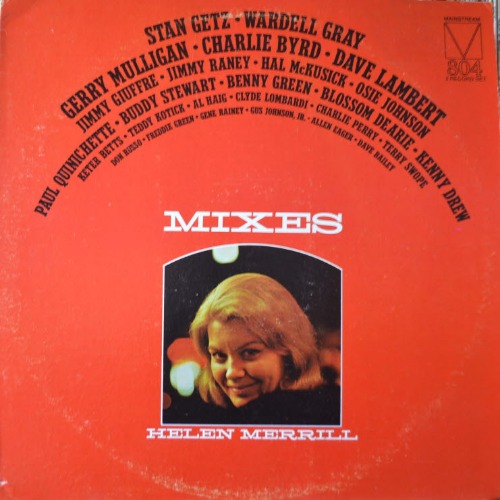 HELEN MERRILL - MIXES (2LP/JAZZ 기타리스트 CHARLIE BYRD 와 같이 만든 그 유명한 THE ARTISTRY OF HELEN MERRILL 앨범이 그대로 수록된 2LP/* USA ORIGINAL) NM/MINT