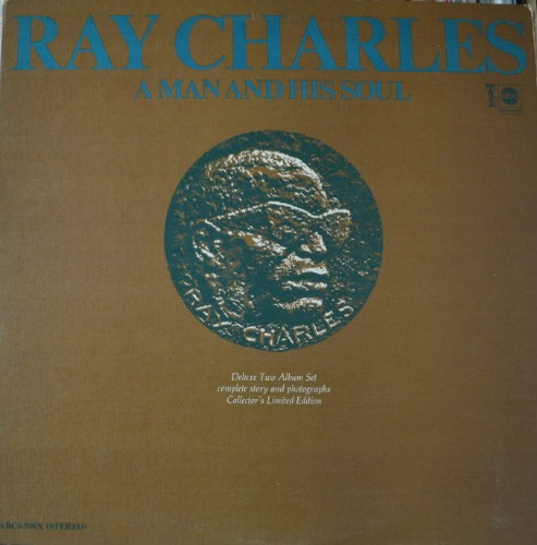 RAY CHARLES - A MAN AND HIS SOUL (STEREO 2LP/American Rhythm &amp; Blues singer, songwriter / I CAN&#039;T STOP LOVING YOU/UNCHAIN MY HEART/HIT THE ROAD JACK 등등  BEST 곡들 수록/* USA ORIGINAL 1st press ABCS-590X) NM/NM