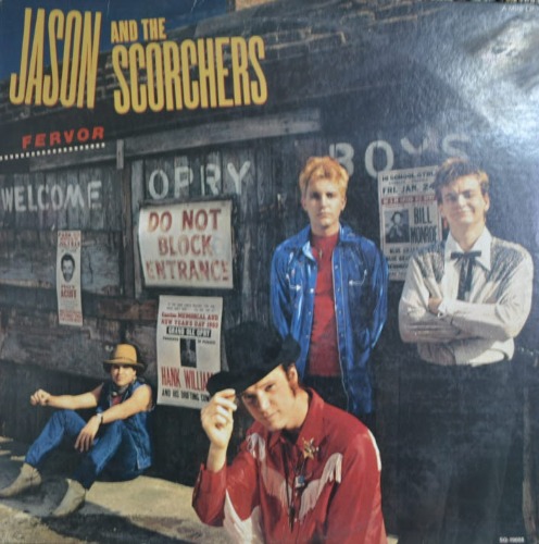 JASON AND THE SCORCHERS - FERVOR (Country Rock/* USA ORIGINAL) NM