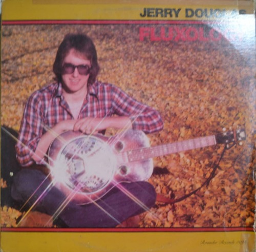 JERRY DOUGLAS - FLUXOLOGY (Bluegrass/* USA ORIGINAL) EX+