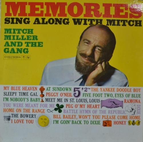 MITCH MILLER AND THE GANG - MEMORIES SING ALONG WITH MITCH (American conductor Folk, World, &amp; Country singer/* USA  ORIGINAL 1st press CL 1542) EX+