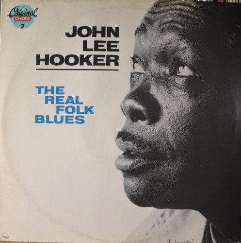 JOHN LEE HOOKER - THE REAL FOLK BLUES (Reissue/Chess – 670 9036/* BRAZIL) MINT/NM-