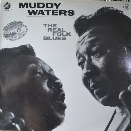MUDDY WATERS - THE REAL FOLK BLUES ( Chicago Blues/* FRANCE) MINT/NM-