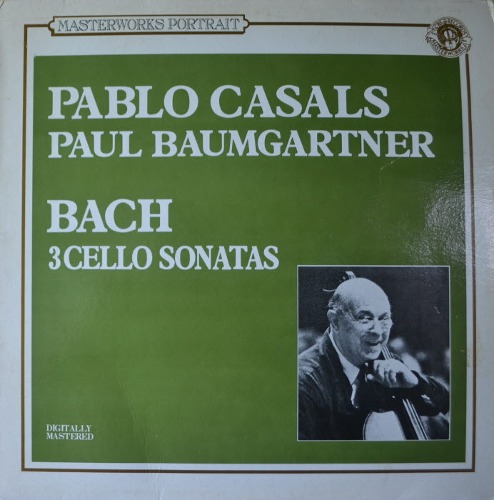 PABLO CASALS/PAUL BAUMGARTNER - BACH; 3 CELLO SONATAS 첼로소나타 1번,2번,3번 (EPIC코리아) NM-/EX++
