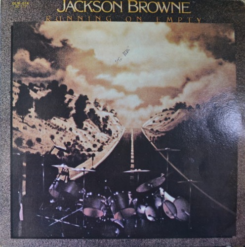 JACKSON BROWNE - RUNNING ON EMPTY (NM)
