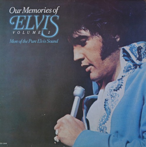 ELVIS PRESLEY - OUR MEMORIES OF ELVIS VOL.2 (DON&#039;T THINK TWICE, IT&#039;S ALL RIGHT / WAY DOWN/I CAN HELP  수록/  해설지)  NM/MINT