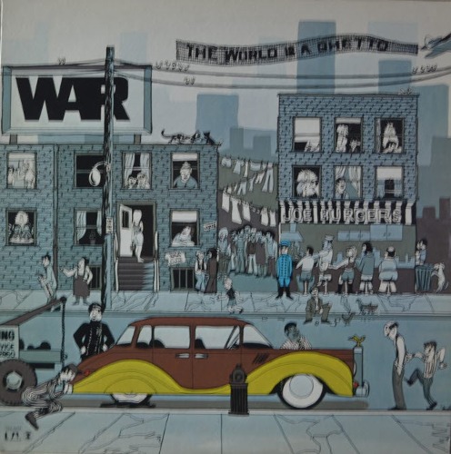 WAR - THE WORLD IS A GHETTO (THE CISCO KID 수록/ * USA ORIGINAL  UAS-5652) LIKE NEW