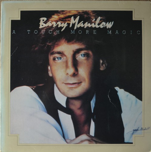 BARRY MANILOW - A TOUCH MORE MAGIC (MINT)