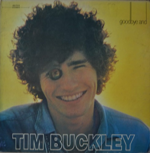TIM BUCKLEY - GOODBYE AND HELLO (Folk Rock, Psychedelic Rock/ * USA ORIGINAL EKS-7318) EX++