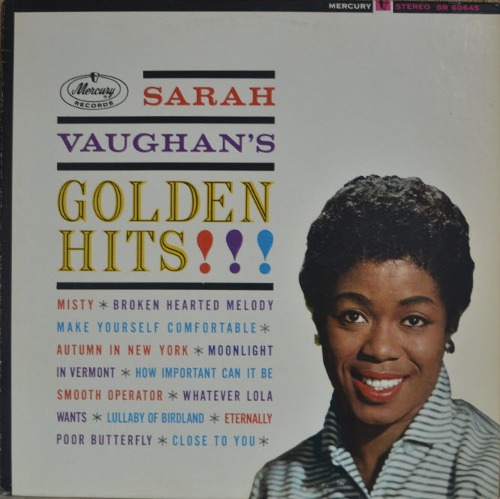 SARAH VAUGHAN - GOLDEN HITS (STEREO/American jazz singer /BROKEN HEARTED MELODY/WHATEVER LOLA WANTS 수록/* USA ORIGINAL SR 60645) NM-