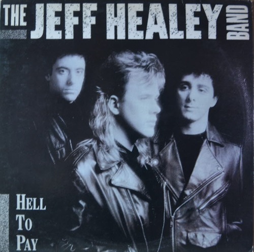 JEFF HEALEY BAND - HELL TO PAY (BEATLES의 While My Guitar Gently Weep 수록/  해설지) MINT