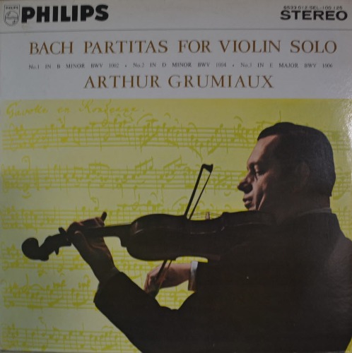 Arthur Grumiaux - Bach: Partitas For Violin Solo No.1, 2, 3 (BACH; 바이올린 솔로를 위한 파르타타 1번,2번,3번/ 성음 SEL-100 125) MINT