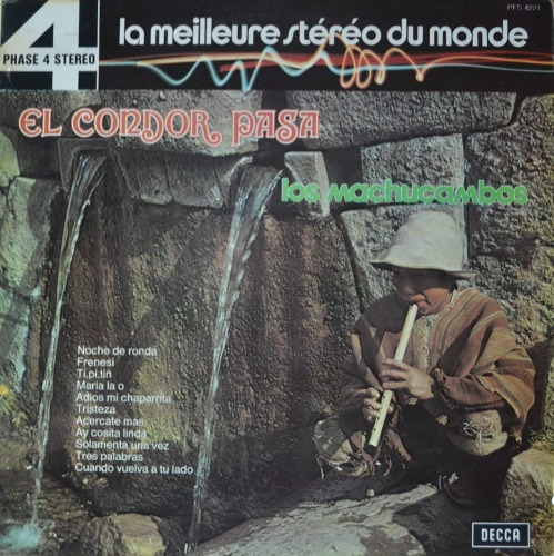 LOS MACHUCAMBOS -  EL CONDOR PASA  (프랑스에서 결성된 LATIN 그룹으로 시원한 연주와 경쾌한 보컬이 압권/* FRANCE ORIGINAL PFC 4221)  MINT