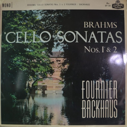 Pierre Fournier/ Wilhelm Backhaus – Brahms &#039;Cello Sonatas Nos.1 &amp; 2 (* JAPAN  London Records – LY 32) NM-/NM