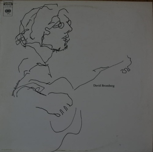 DAVID BROMBERG - DAVID BROMBERG  (Blues Rock, Folk Rock/명곡 DEHLIA/ Blues - Pine Tree Woman 수록/* USA ORIGINAL Columbia – C 31104) NM