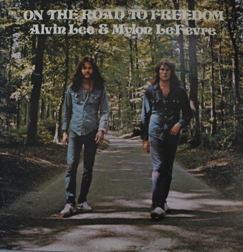 ALVIN LEE &amp; MYLON LEFEVRE - ON THE ROAD TO FREEDOM  (Blues Rock/ * USA 1st press Columbia – KC 32729) NM