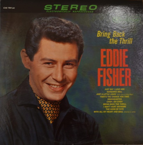 EDDIE FISHER - BRING BACK THE THRILL (* USA ORIGINAL RCA Camden – CAS 789) NM-