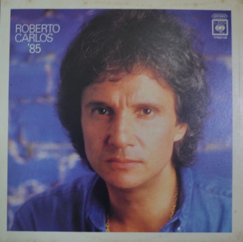 ROBERTO CARLOS - &#039;85  (Brazilian pop singer/ And I Love Her 를 서반아로 부른 Yo Te Amo  수록/* MEXICO  TVDCS-139 ) LIKE NEW