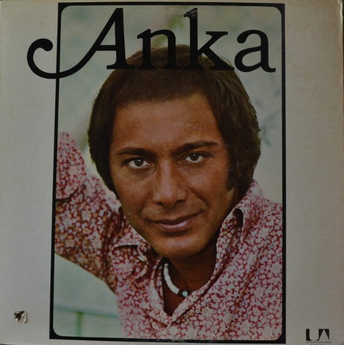 PAUL ANKA - ANKA  ( Canadian singer, songwriter/ PAPA 수록/* USA ORIGINAL 1st press  UA-LA314-G) MINT