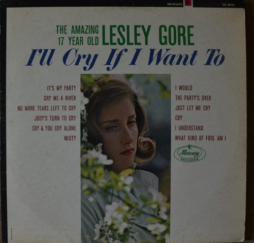 LESLEY GORE - I&#039;LL CRY IF I WANT TO (American singer, songwriter / * USA  ORIGINAL ML-8016)  NM-