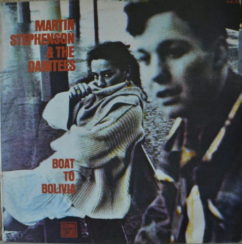 MARTIN STEPHENSON &amp; THE DAINTEES - BOAT TO BOLIVIA ( UK Folk rock pop band / 명곡 Boat To Bolivia 수록/* UK ORIGINAL  KWLP5) NM
