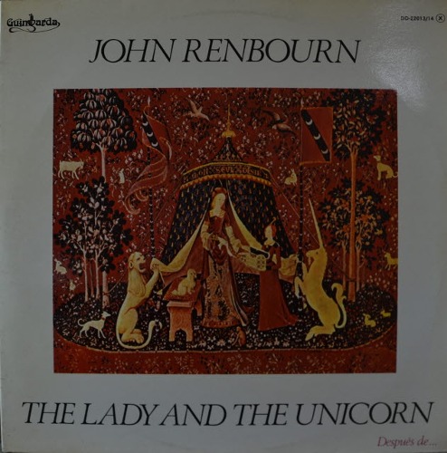 JOHN RENBOURN - The Lady And The Unicorn (English guitarist, singer and songwriter/ * SPAIN  DD-22013/14) 2LP  LIKE NEW