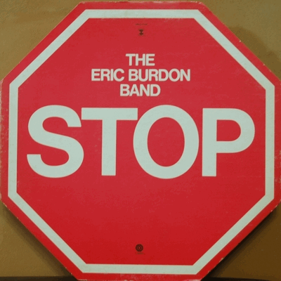 ERIC BURDON BAND - STOP (SHAPED COVER - 8각 특수자켓/* USA 1st press  SMAS-11426) LIKE NEW