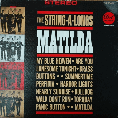 STRING A LONGS - MATILDA (KBS 골든팝스 시그널 MY BLUE HEAVEN 수록/* USA 1st press  DLP 25463) EX