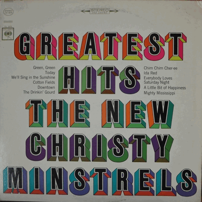NEW CHRISTY MINSTRELS - GREATEST HITS (투코리안스의 &quot;언덕에 올라&quot; 원곡 수곡)