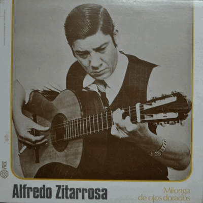 ALFREDO ZITARROSA - MILONGA DE OJOS DORADOS (우르과이 대표적 NUEVA CANCION /MEXICO) NM