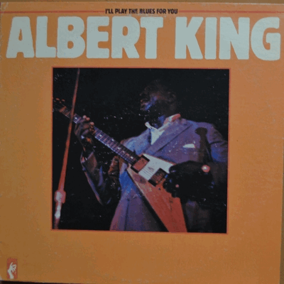 ALBERT KING - I&#039;LL PLAY THE BLUES FOR YOU (* USA ORIGINAL) NM