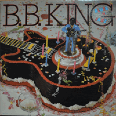 B.B. KING - BLUES &#039;N&#039; JAZZ