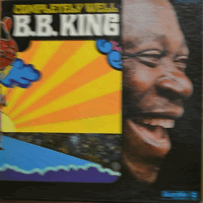 B.B. KING - COMPLETELY WELL (THE THRILL IS GONE 수록/* USA 1st press) EX++~NM