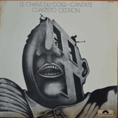 CUARTETO CEDRON - LE CHANT DU COQ CANTATE (PACO IBANEZ 와 JUAN CEDRON의 공동앨범)