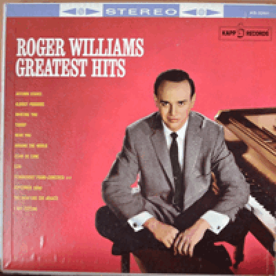 ROGER WILLIAMS - GREATEST HITS (American popular music pianist. / AUTUMN LEAVES 수록/* USA ORIGINAL 1st press  KS-3260) NM-