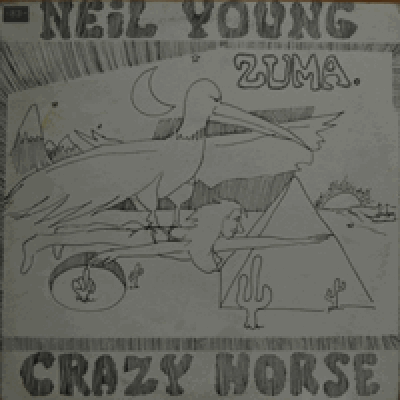 NEIL YOUNG CRAZY HORSE - ZUMA  (* USA) EX+