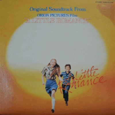 A LITTLE ROMANCE - OST (Composed By, Conductor – GEORGES DELERUE/DIANE LANE, LAURENCE OLIVIER 주연 1979년작/* JAPAN) NM