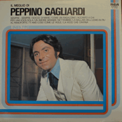 PEPPINO GAGLIARDI - IL MEGLIO DI (UN AMORE GRANDE 수록)