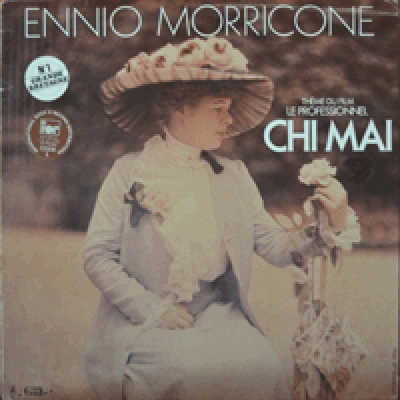 CHI MAI - OST (ENNIO MORRICONE/* FRANCE) NM-