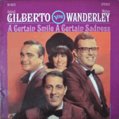 ASTRUD GILBERTO &amp; WALTER WANDERLEY - A CERTAIN SMILE  (* * USA ORIGINAL) EX+