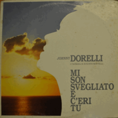 JOHNNY DORELLI - MI SON SVEGLIATO E C&#039;ERI TU (2LP/눈물속에 피는꽃 L&#039;IMMENSITA JAZZ 버젼수록/* ITALY ORIGINAL) NM/NM