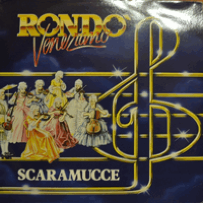 RONDO VENEZIANO - SCARAMUCCE (* ITALY ORIGINAL) NM