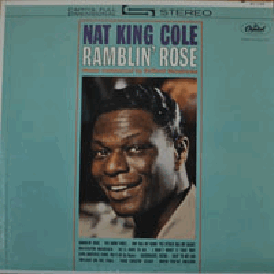 NAT KING COLE - RAMBLIN&#039; ROSE (* USA ORIGINAL) NM-