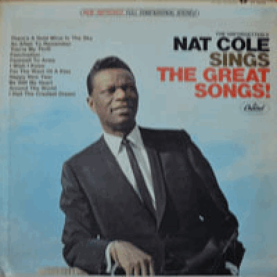 NAT KING COLE - NAT COLE SINGS THE GREAT SONGS (* USA ORIGINAL) EX+