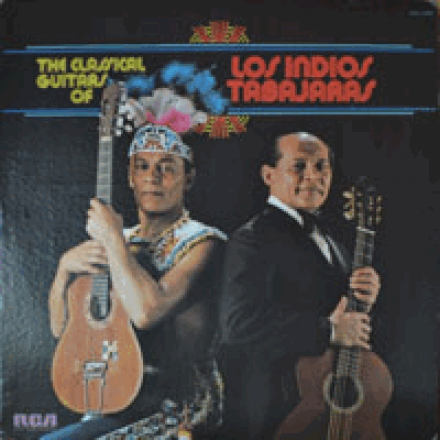 LOS INDIOS TABAJARAS - THE CLASSICAL GUITARS OF (* USA ORIGINAL) NM