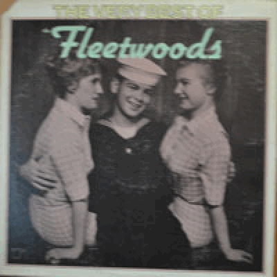 FLEETWOODS - THE VERY BEST OF FLEETWOODS (명곡 Come Softly To Me 수록/* USA ORIGINAL UA-LA334-E ) NM