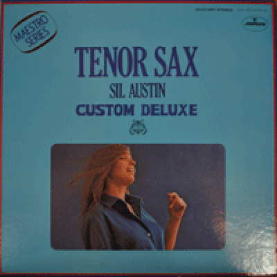 SIL AUSTIN - TENOR SAX SIL AUSTIN CUSTOM DELUXE ( American jazz saxophonist and band leader / * JAPAN) NM