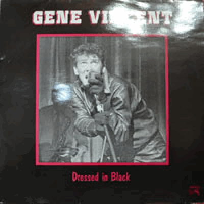 GENE VINCENT - DRESSED IN BLACK  (* UK) NM