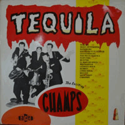 CHAMPS - TEQUILA (TEQUILA/TOO MUCH TEQUILA 수록/GERMANY) EX~EX+